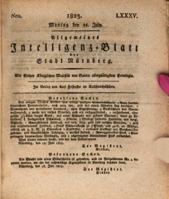 Allgemeines Intelligenz-Blatt der Stadt Nürnberg Montag 21. Juli 1823