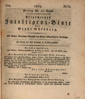 Allgemeines Intelligenz-Blatt der Stadt Nürnberg Freitag 15. August 1823