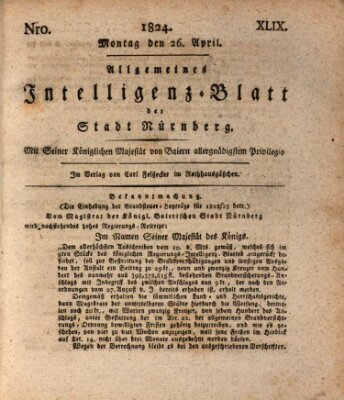 Allgemeines Intelligenz-Blatt der Stadt Nürnberg Montag 26. April 1824