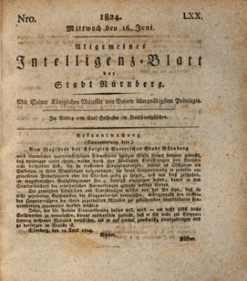 Allgemeines Intelligenz-Blatt der Stadt Nürnberg Mittwoch 16. Juni 1824