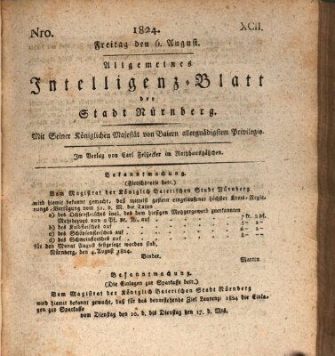 Allgemeines Intelligenz-Blatt der Stadt Nürnberg Freitag 6. August 1824