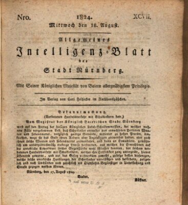 Allgemeines Intelligenz-Blatt der Stadt Nürnberg Mittwoch 18. August 1824