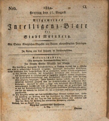 Allgemeines Intelligenz-Blatt der Stadt Nürnberg Freitag 27. August 1824