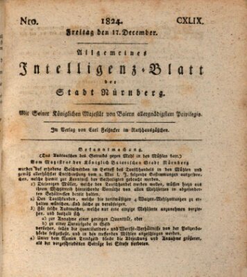 Allgemeines Intelligenz-Blatt der Stadt Nürnberg Freitag 17. Dezember 1824