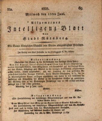 Allgemeines Intelligenz-Blatt der Stadt Nürnberg Mittwoch 15. Juni 1825