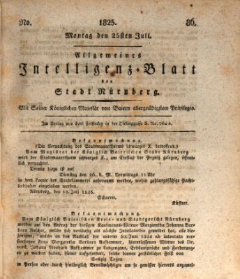 Allgemeines Intelligenz-Blatt der Stadt Nürnberg Montag 25. Juli 1825