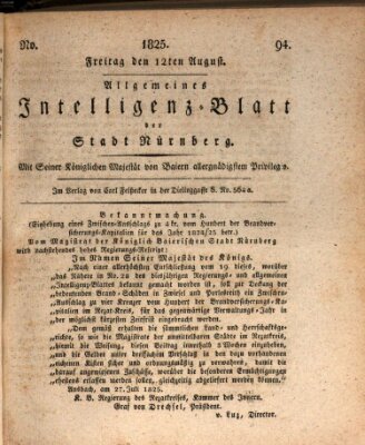 Allgemeines Intelligenz-Blatt der Stadt Nürnberg Freitag 12. August 1825