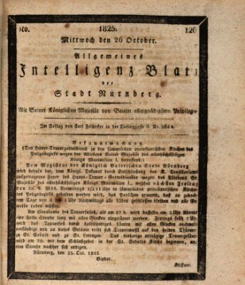 Allgemeines Intelligenz-Blatt der Stadt Nürnberg Mittwoch 26. Oktober 1825