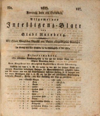 Allgemeines Intelligenz-Blatt der Stadt Nürnberg Freitag 28. Oktober 1825