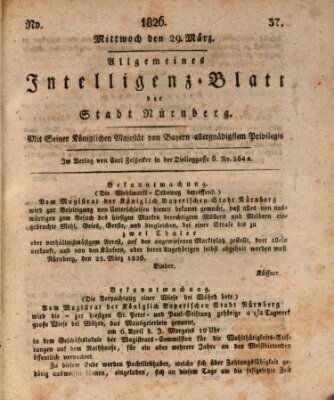 Allgemeines Intelligenz-Blatt der Stadt Nürnberg Mittwoch 29. März 1826