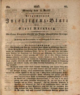 Allgemeines Intelligenz-Blatt der Stadt Nürnberg Montag 3. April 1826