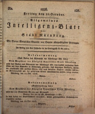 Allgemeines Intelligenz-Blatt der Stadt Nürnberg Freitag 20. Oktober 1826