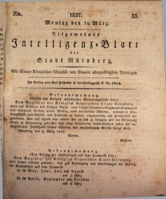 Allgemeines Intelligenz-Blatt der Stadt Nürnberg Montag 19. März 1827