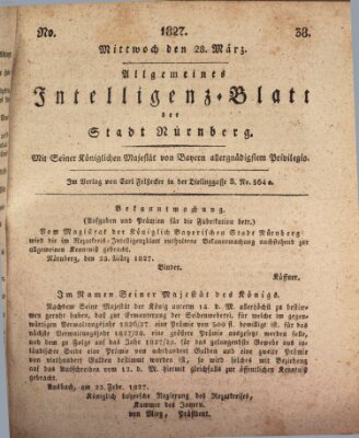 Allgemeines Intelligenz-Blatt der Stadt Nürnberg Mittwoch 28. März 1827