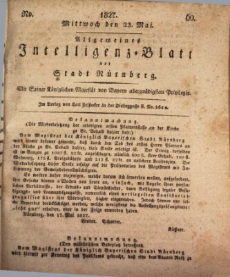 Allgemeines Intelligenz-Blatt der Stadt Nürnberg Mittwoch 23. Mai 1827