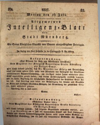 Allgemeines Intelligenz-Blatt der Stadt Nürnberg Montag 16. Juli 1827