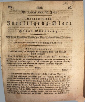 Allgemeines Intelligenz-Blatt der Stadt Nürnberg Mittwoch 25. Juli 1827