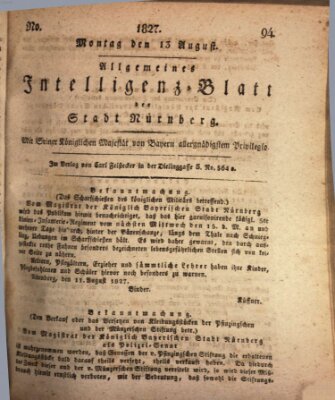 Allgemeines Intelligenz-Blatt der Stadt Nürnberg Montag 13. August 1827