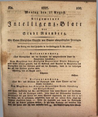 Allgemeines Intelligenz-Blatt der Stadt Nürnberg Montag 27. August 1827