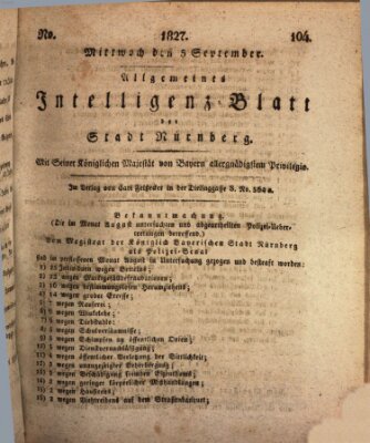 Allgemeines Intelligenz-Blatt der Stadt Nürnberg Mittwoch 5. September 1827