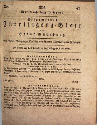 Allgemeines Intelligenz-Blatt der Stadt Nürnberg Mittwoch 9. April 1828