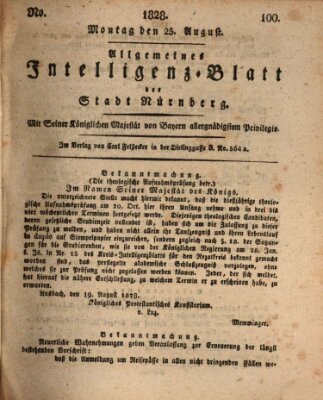 Allgemeines Intelligenz-Blatt der Stadt Nürnberg Montag 25. August 1828