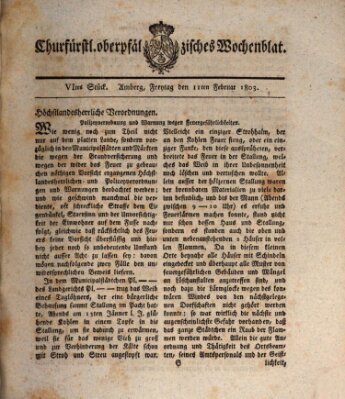 Churfürstl. Oberpfälzisches Wochenblat (Oberpfälzisches Wochenblat) Freitag 11. Februar 1803