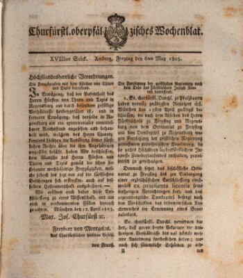 Churfürstl. Oberpfälzisches Wochenblat (Oberpfälzisches Wochenblat) Freitag 6. Mai 1803