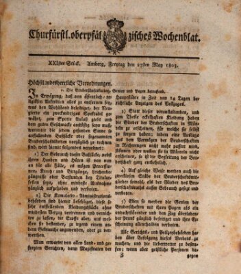 Churfürstl. Oberpfälzisches Wochenblat (Oberpfälzisches Wochenblat) Freitag 27. Mai 1803