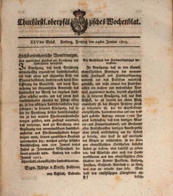 Churfürstl. Oberpfälzisches Wochenblat (Oberpfälzisches Wochenblat) Freitag 24. Juni 1803
