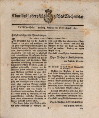 Churfürstl. Oberpfälzisches Wochenblat (Oberpfälzisches Wochenblat) Freitag 26. August 1803