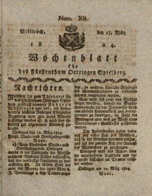 Wochenblatt für das Fürstenthum Oettingen-Spielberg (Oettingisches Wochenblatt) Mittwoch 17. März 1824