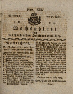 Wochenblatt für das Fürstenthum Oettingen-Spielberg (Oettingisches Wochenblatt) Mittwoch 31. März 1824