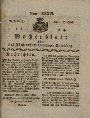 Wochenblatt für das Fürstenthum Oettingen-Spielberg (Oettingisches Wochenblatt) Mittwoch 1. September 1824