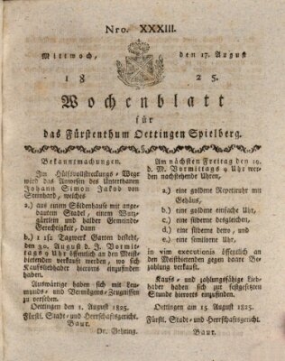 Wochenblatt für das Fürstenthum Oettingen-Spielberg (Oettingisches Wochenblatt) Mittwoch 17. August 1825