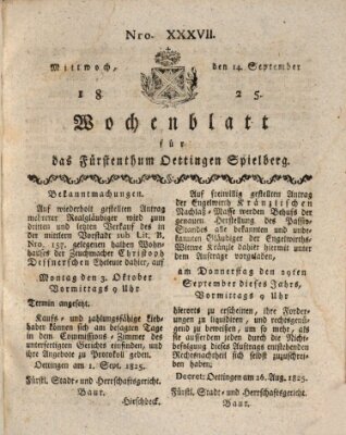 Wochenblatt für das Fürstenthum Oettingen-Spielberg (Oettingisches Wochenblatt) Mittwoch 14. September 1825