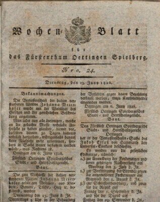 Wochenblatt für das Fürstenthum Oettingen-Spielberg (Oettingisches Wochenblatt) Dienstag 13. Juni 1826