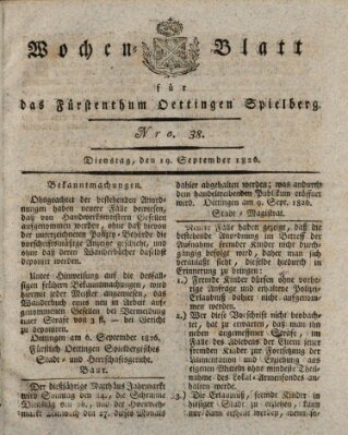 Wochenblatt für das Fürstenthum Oettingen-Spielberg (Oettingisches Wochenblatt) Dienstag 19. September 1826