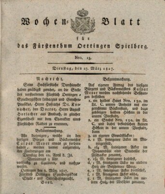 Wochenblatt für das Fürstenthum Oettingen-Spielberg (Oettingisches Wochenblatt) Dienstag 27. März 1827