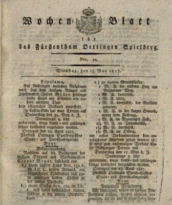 Wochenblatt für das Fürstenthum Oettingen-Spielberg (Oettingisches Wochenblatt) Dienstag 15. Mai 1827