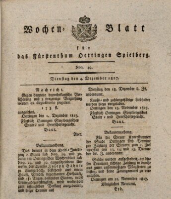 Wochenblatt für das Fürstenthum Oettingen-Spielberg (Oettingisches Wochenblatt) Dienstag 4. Dezember 1827