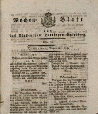 Wochenblatt für das Fürstenthum Oettingen-Spielberg (Oettingisches Wochenblatt) Dienstag 25. Dezember 1827