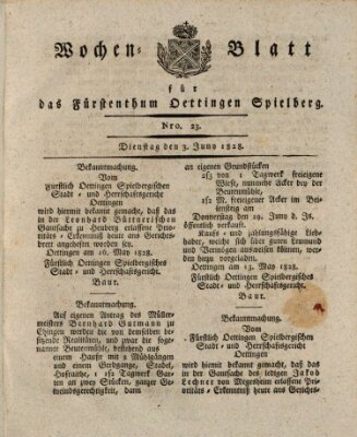 Wochenblatt für das Fürstenthum Oettingen-Spielberg (Oettingisches Wochenblatt) Dienstag 3. Juni 1828