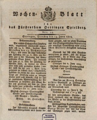 Wochenblatt für das Fürstenthum Oettingen-Spielberg (Oettingisches Wochenblatt) Dienstag 23. Juni 1829