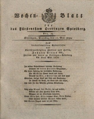 Wochenblatt für das Fürstenthum Oettingen-Spielberg (Oettingisches Wochenblatt) Dienstag 11. Mai 1830