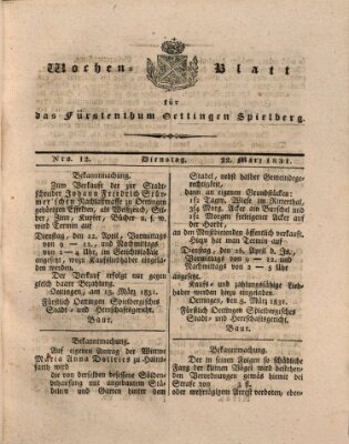 Wochenblatt für das Fürstenthum Oettingen-Spielberg (Oettingisches Wochenblatt) Dienstag 22. März 1831