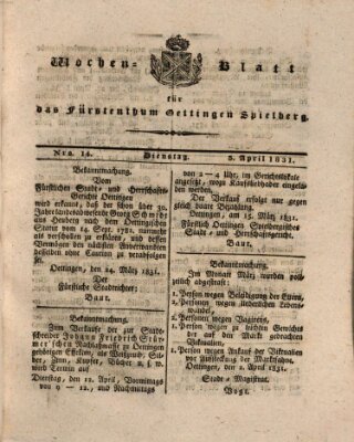 Wochenblatt für das Fürstenthum Oettingen-Spielberg (Oettingisches Wochenblatt) Dienstag 5. April 1831