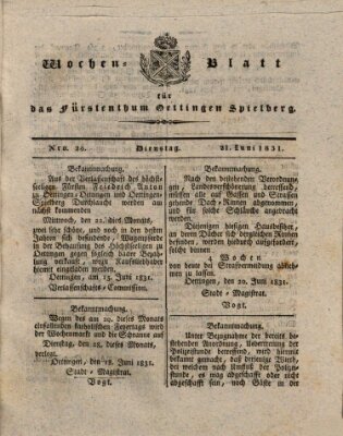 Wochenblatt für das Fürstenthum Oettingen-Spielberg (Oettingisches Wochenblatt) Dienstag 21. Juni 1831