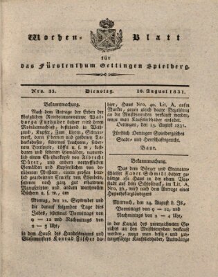 Wochenblatt für das Fürstenthum Oettingen-Spielberg (Oettingisches Wochenblatt) Dienstag 16. August 1831