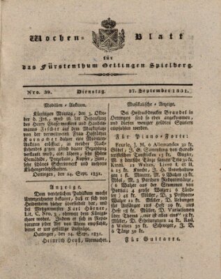 Wochenblatt für das Fürstenthum Oettingen-Spielberg (Oettingisches Wochenblatt) Dienstag 27. September 1831